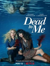 Dead to Me saison 3 poster