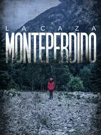 La Caza. Monteperdido saison 1 poster