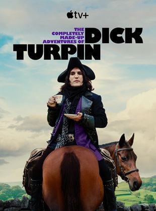 Les aventures imaginaires de Dick Turpin saison 1 poster