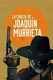 Mort ou vif Joaquín Murrieta saison 1 poster