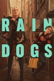 Rain Dogs saison 1 poster