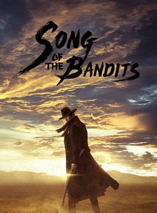 Song of the Bandits saison 1 poster