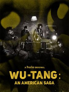 Wu-Tang : An American Saga 